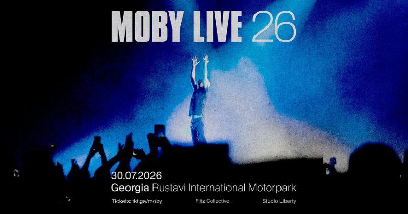 სტუდიო ლიბერთი და Flitz Collective წარმოგიდგენთ Moby 2026!  (რ)