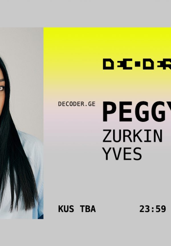 DECODER: PEGGY GOU / ZURKIN / YVES